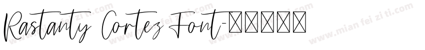 Rastanty Cortez Font字体转换